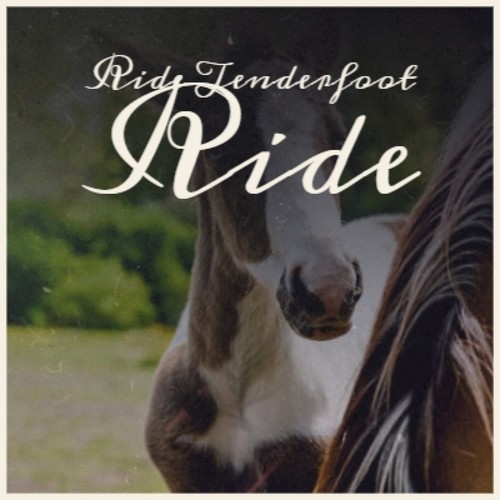 Ride Tenderfoot Ride