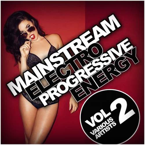 Mainstream Electro Progressive Energy, Vol. 2