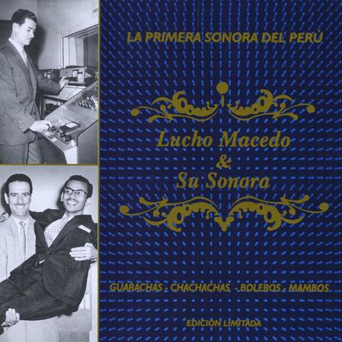 Lucho Macedo & Su Sonora, Vol. 1