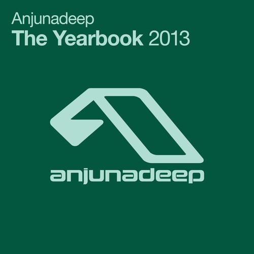 Anjunadeep The Yearbook 2013