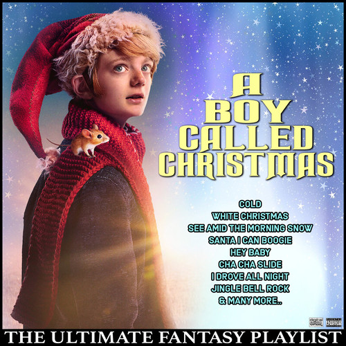 A Boy Called Christmas The Ultimate Fantasy Playlist