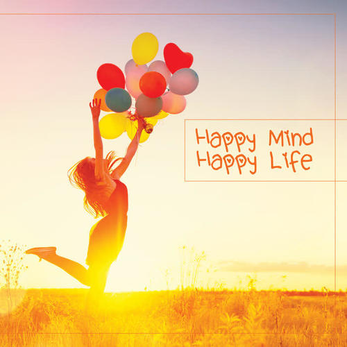 Happy Mind Happy Life