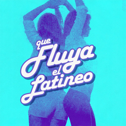 Que fluya el Latineo (Explicit)