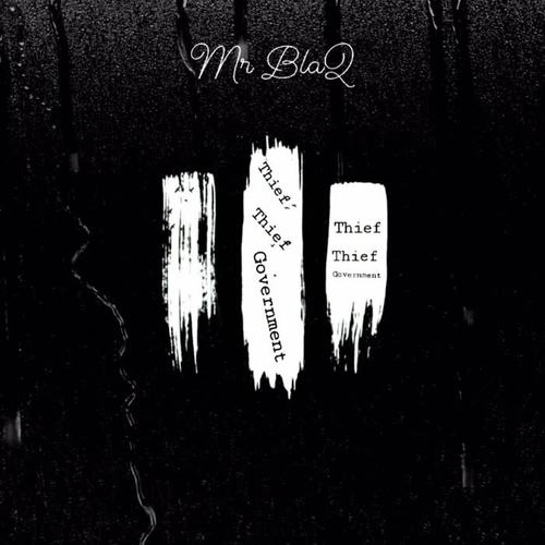 Thief thief government (Explicit)