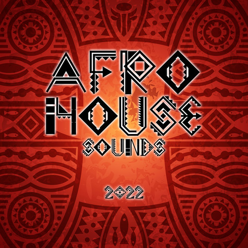 Afro House Sounds 2022