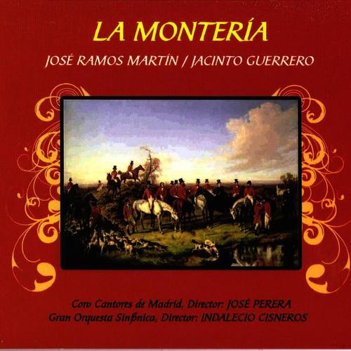 Zarzuela: La Montería