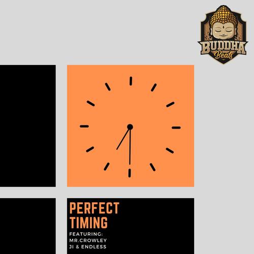 Perfect Timing (feat. Mr. Crowley, J1 & Endless) [Explicit]