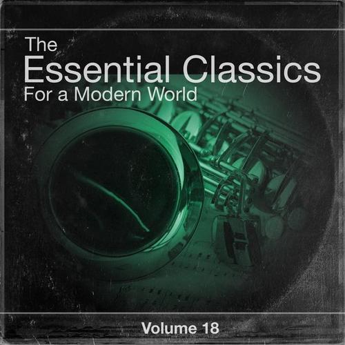 The Essential Classics For a Modern World, Vol.18