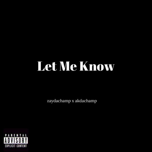 Let Me Know (Explicit)