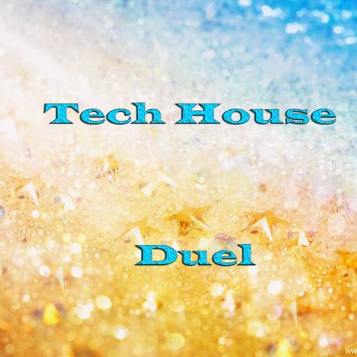 Tech House Duel