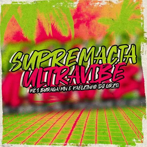 Supremacia Ultravibe (Explicit)