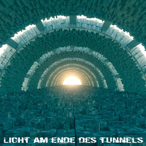 Licht am Ende des Tunnels