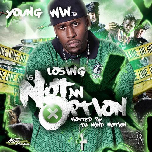 Losing Is Not An Option (Hosted By DJ Mind Motion)