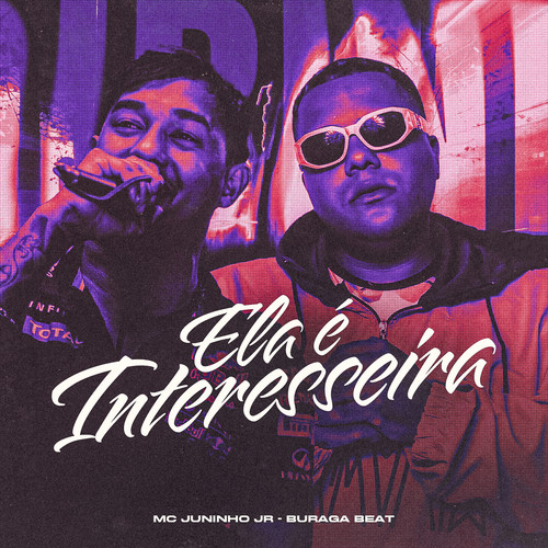 Ela É Interesseira (Explicit)