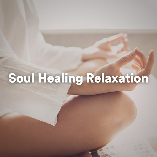 Soul Healing Relaxation