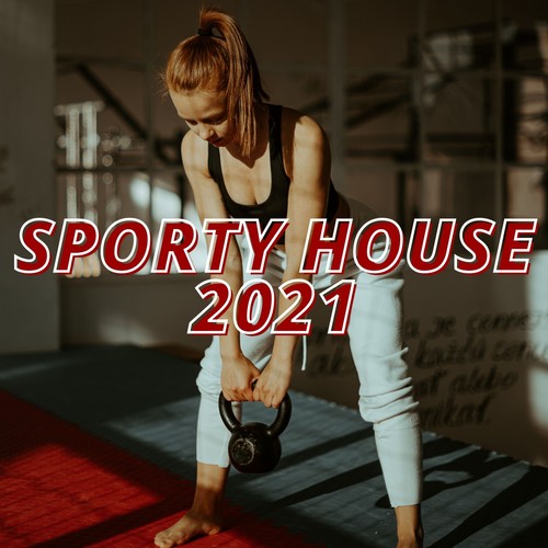 Sporty House 2021