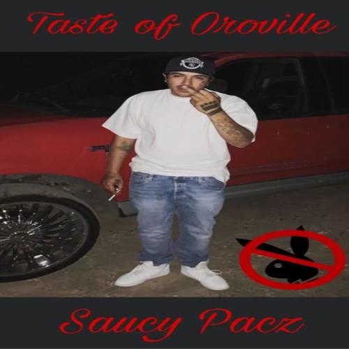 Taste of Oroville (Explicit)