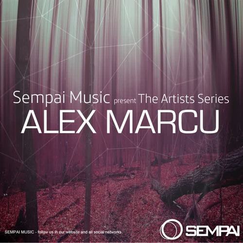 Sempai Music The Artist Series Alex Marcu