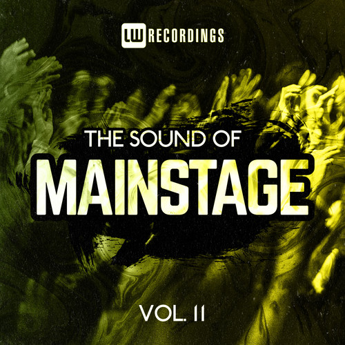 The Sound Of Mainstage, Vol. 11 (Explicit)