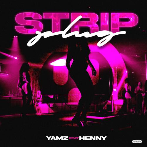 Strip Plug (feat. Henny) [Explicit]