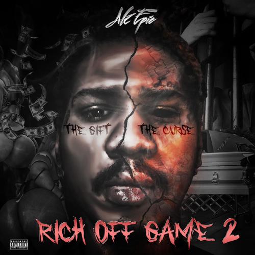 Rich Off Game 2: The Gift & The Curse (Explicit)