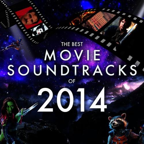 The Best Movie Soundtracks of 2014