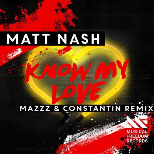 Know My Love (MazZz & Constantin Remix)