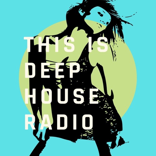 This Is Deep House Radio