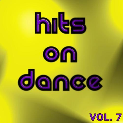 HITS ON DANCE VOL. 7