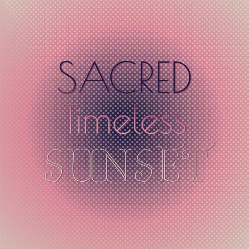 Sacred Timeless Sunset