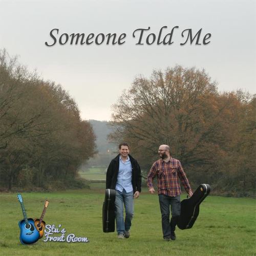 Someone Told Me
