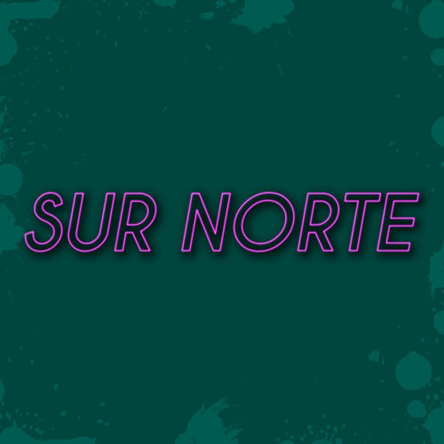 Sur Norte (Explicit)