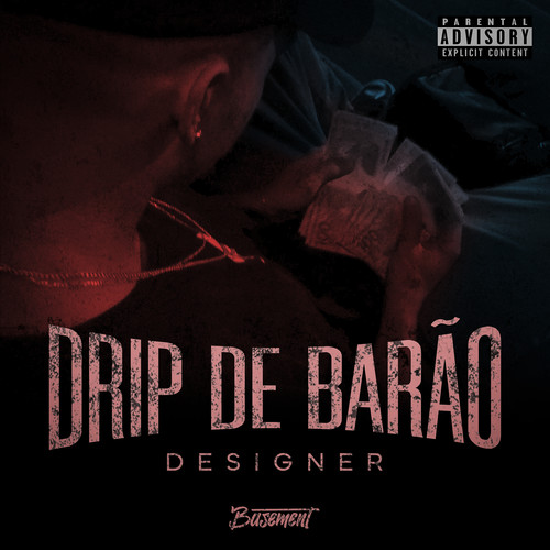 Drip de Barão (Explicit)