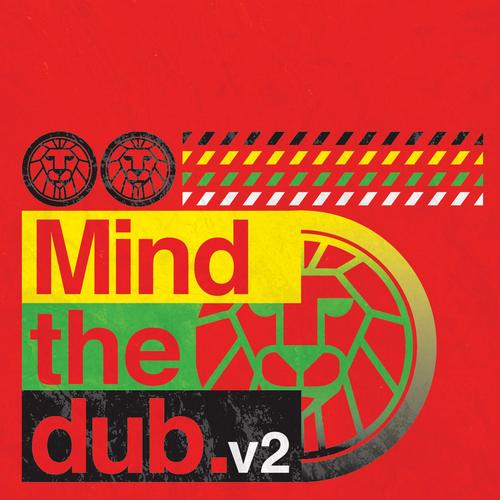 Mind the Dub, Vol.2