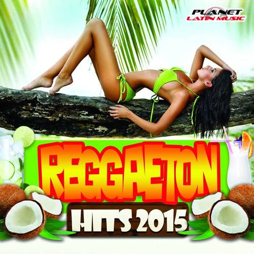 Reggaeton Hits 2015