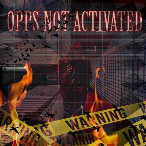 OPPS NOT ACTIVATED (Explicit)