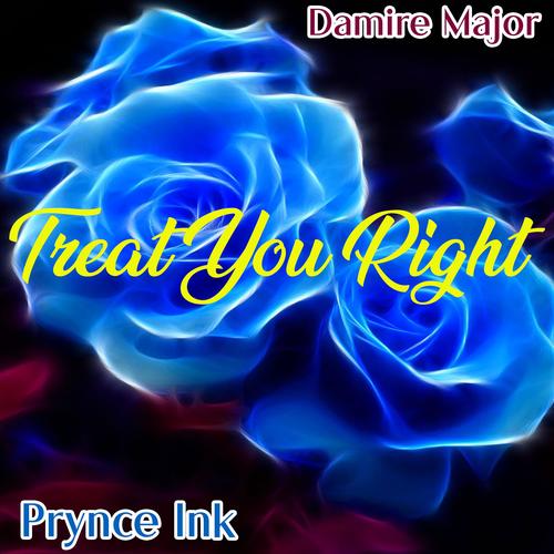 Treat You Right (feat. Damire Major)