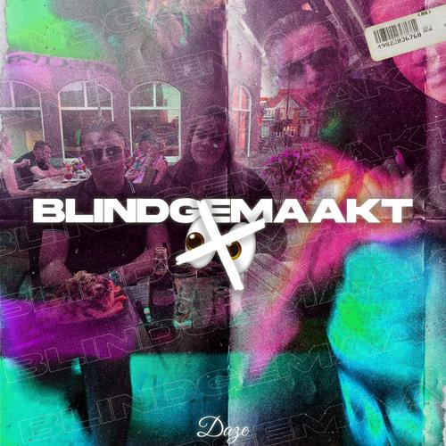 Blindgemaakt (Explicit)