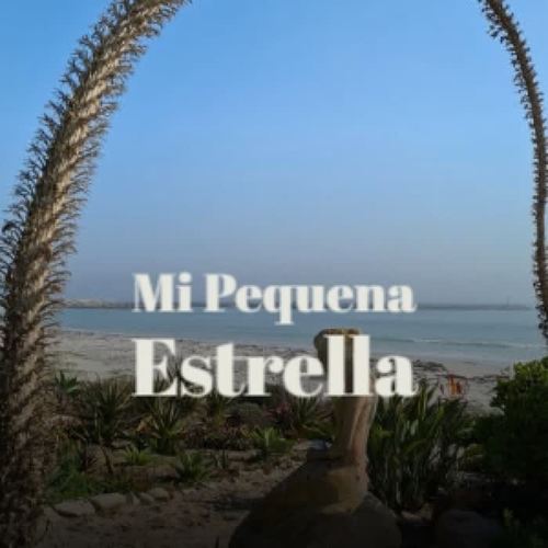 Mi Pequena Estrella