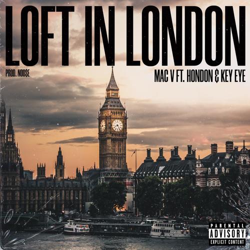 Loft in London (feat. Hondon) [Explicit]