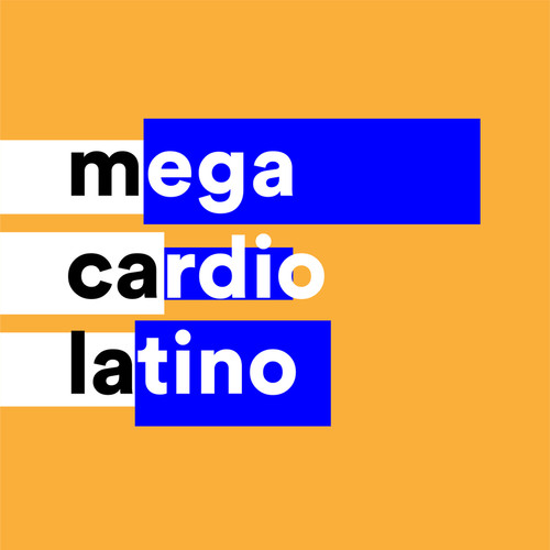 Mega Cardio Latino (Explicit)