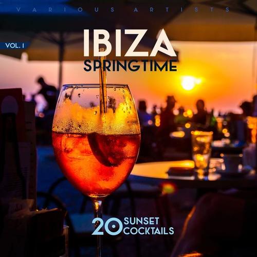 Ibiza Springtime (20 Sunset Cocktails) , Vol. 1