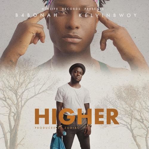 Higher (feat. Kelvinbwoy) [Explicit]