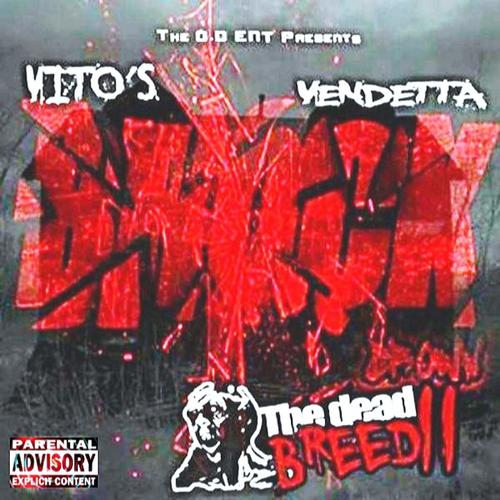 Da DeadBreedz, Vol. 2: Vito's Vendetta (Explicit)