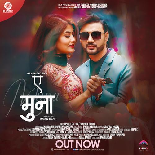 Ya Muna (feat. Aashish Sachin & Prabisha Adhikari)