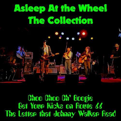 Asleep at the Wheel: The Collection