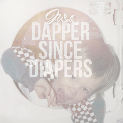Dapper Since Diapers