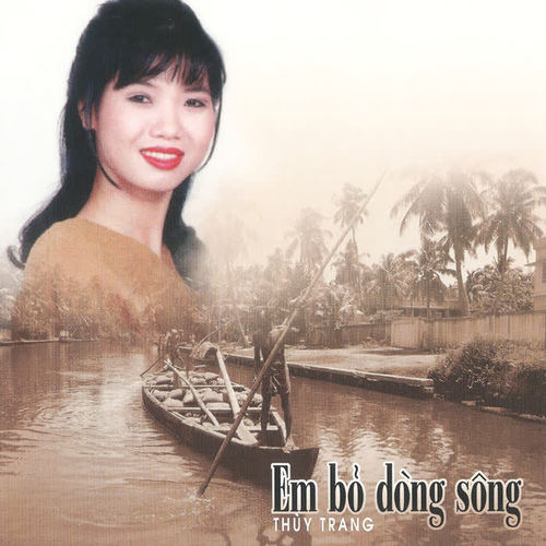 Em Bỏ Dòng Sông