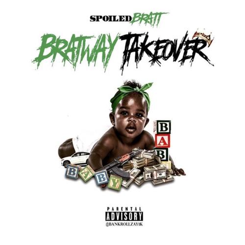 BRATWAY TAKEOVER (Explicit)