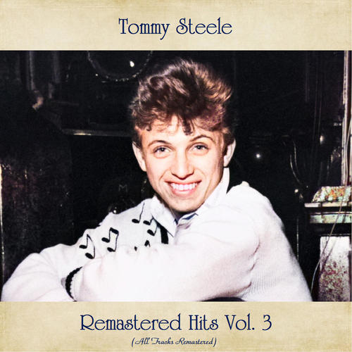 Remastered Hits, Vol. 3 (All Tracks Remastered)